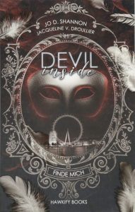 Devil Inside - Finde mich von Jo D. Shannon & Jacqueline V. Droullier