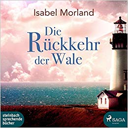 Die Rückkehr der Wale (mp3 CD) Isabel Morland