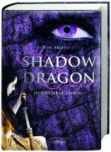 Shadow Dragon: Der dunkle Thron (Band 2) von Kristin Briana Otts