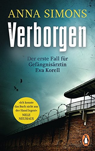 Verborgen Der erste Fall für Gefängnisärztin Eva Korell